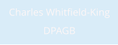 Charles Whitfield-King DPAGB