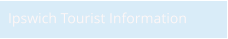 Ipswich Tourist Information
