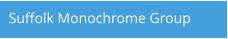 Suffolk Monochrome Group