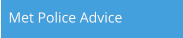 Met Police Advice