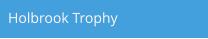 Holbrook Trophy