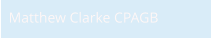 Matthew Clarke CPAGB
