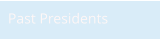 Past Presidents