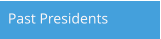 Past Presidents