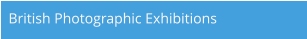 British Photographic Exhibitions