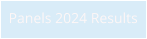 Panels 2024 Results