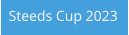 Steeds Cup 2023