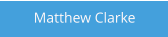 Matthew Clarke