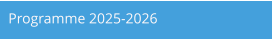 Programme 2025-2026