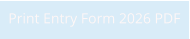 Print Entry Form 2026 PDF