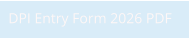 DPI Entry Form 2026 PDF