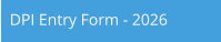 DPI Entry Form - 2026