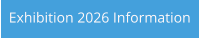 Exhibition 2026 Information