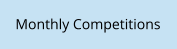 Monthly Competitions